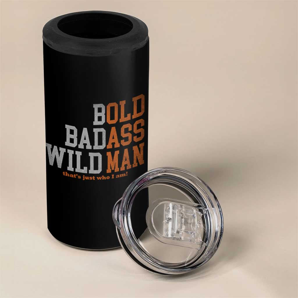 Funny Man Saying 4 in 1 Can Cooler Tumbler Birthday Husband Dad Grandpa Fathers Day Men Gag Gift