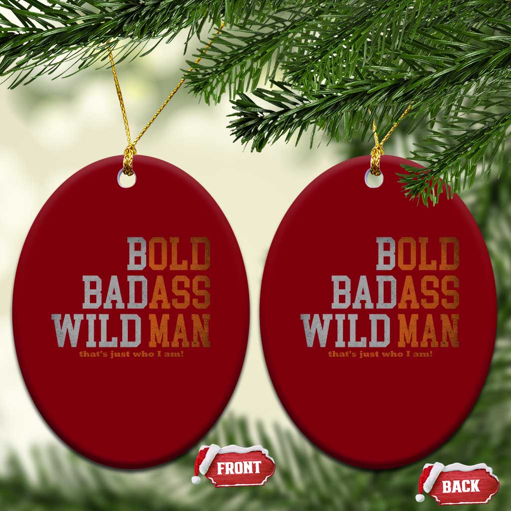 Funny Man Saying Ceramic Ornament Birthday Husband Dad Grandpa Fathers Day Men Gag Gift