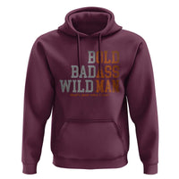 Funny Man Saying Hoodie Birthday Husband Dad Grandpa Fathers Day Men Gag Gift