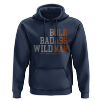 Funny Man Saying Hoodie Birthday Husband Dad Grandpa Fathers Day Men Gag Gift