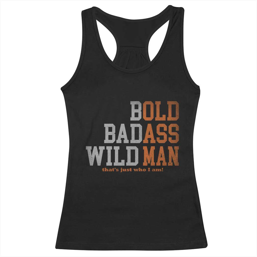 Funny Man Saying Racerback Tank Top Birthday Husband Dad Grandpa Fathers Day Men Gag Gift