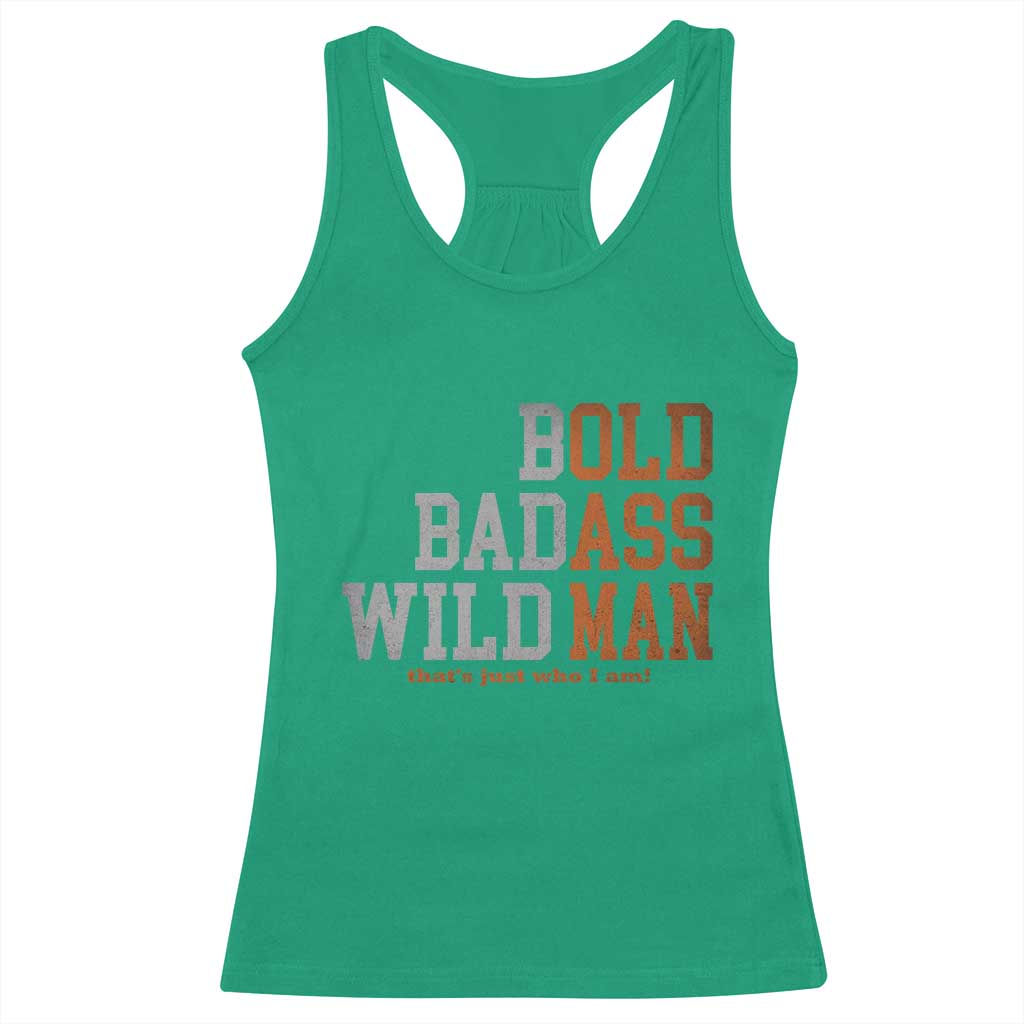 Funny Man Saying Racerback Tank Top Birthday Husband Dad Grandpa Fathers Day Men Gag Gift