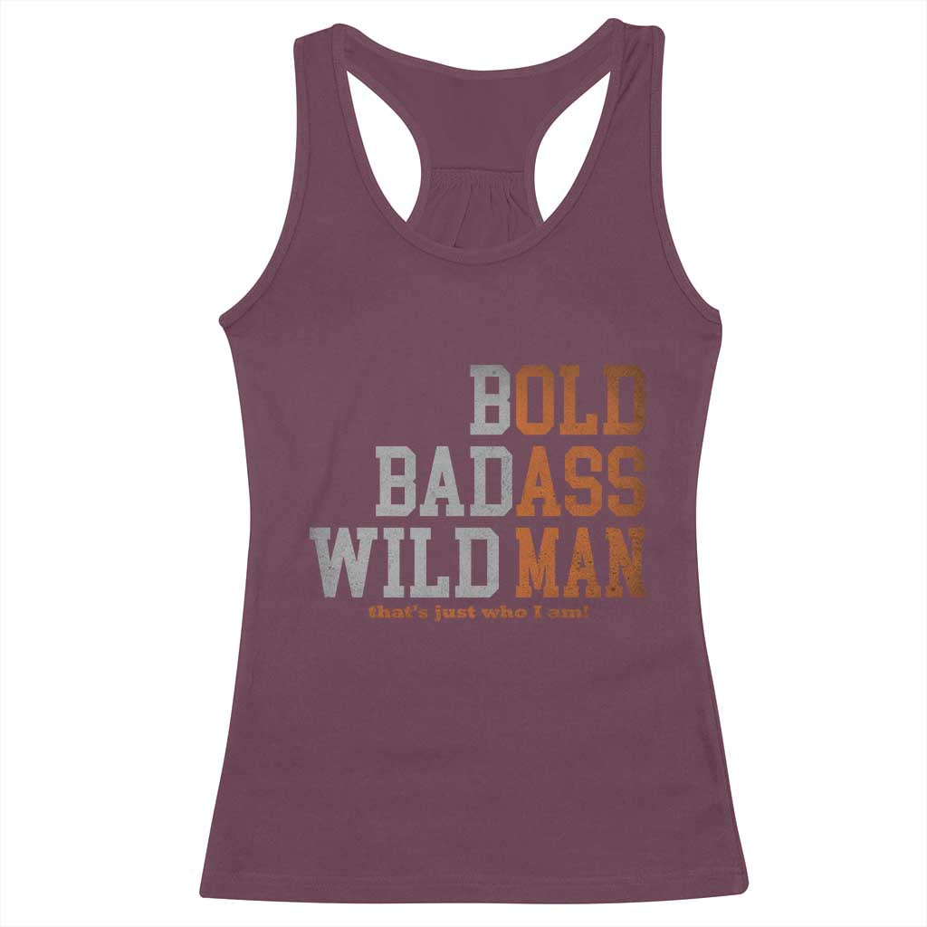 Funny Man Saying Racerback Tank Top Birthday Husband Dad Grandpa Fathers Day Men Gag Gift