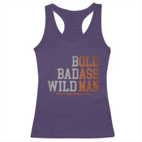 Funny Man Saying Racerback Tank Top Birthday Husband Dad Grandpa Fathers Day Men Gag Gift