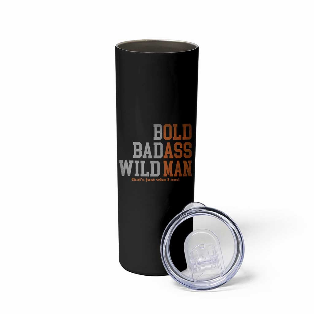 Funny Man Saying Skinny Tumbler Birthday Husband Dad Grandpa Fathers Day Men Gag Gift