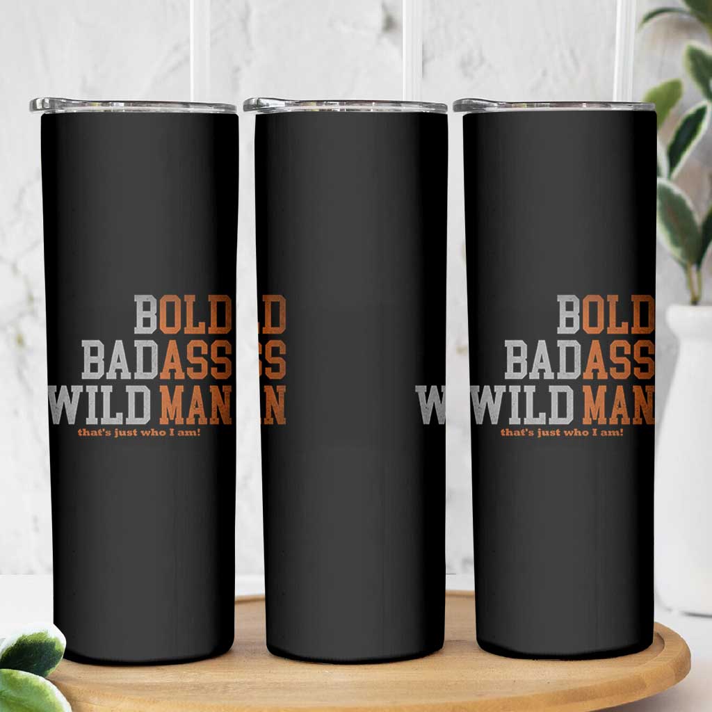 Funny Man Saying Skinny Tumbler Birthday Husband Dad Grandpa Fathers Day Men Gag Gift