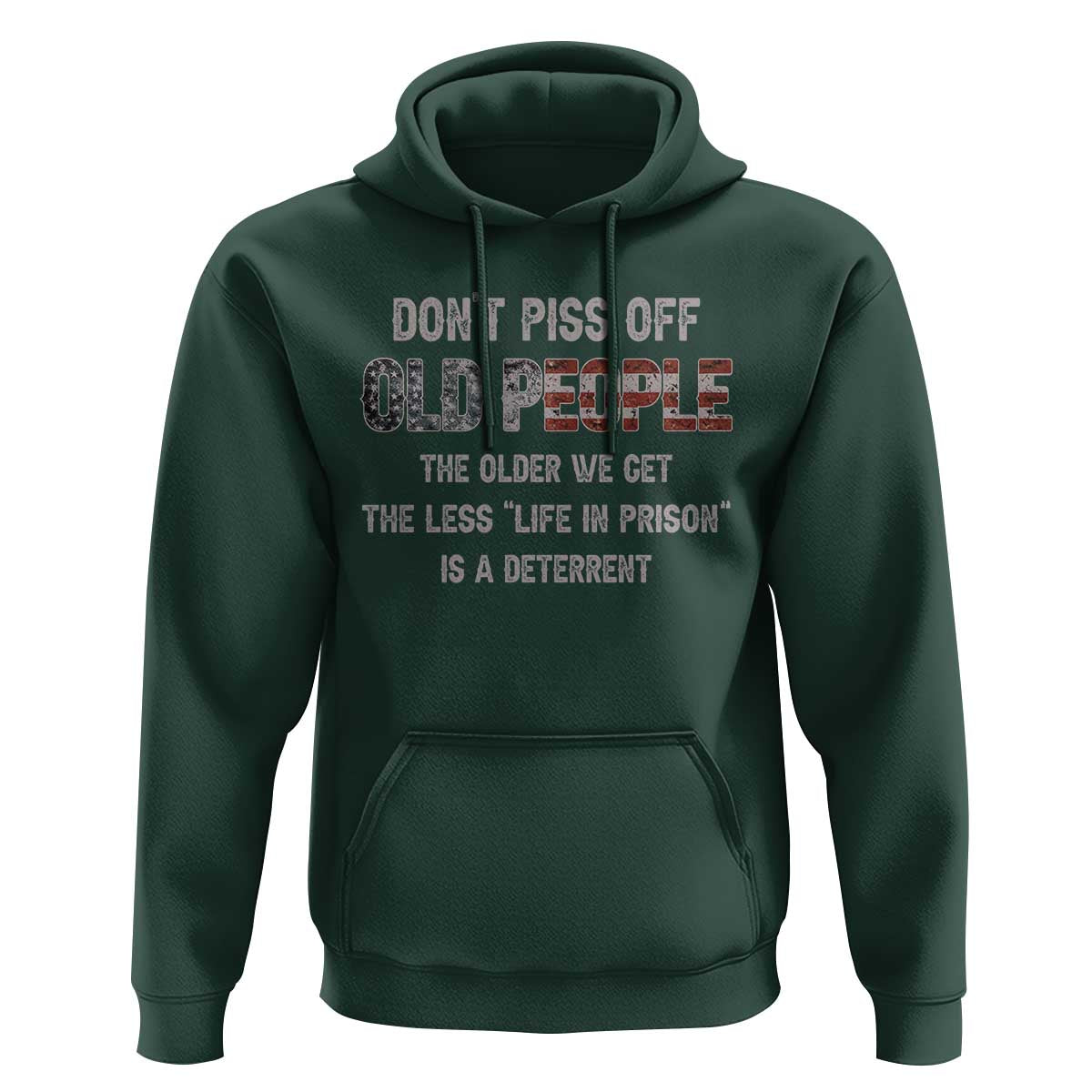 Dont Piss Off Old People Hoodie Funny Saying Retro Sarcastic Birthday Gifts