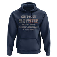 Dont Piss Off Old People Hoodie Funny Saying Retro Sarcastic Birthday Gifts