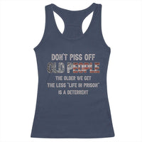 Dont Piss Off Old People Racerback Tank Top Funny Saying Retro Sarcastic Birthday Gifts