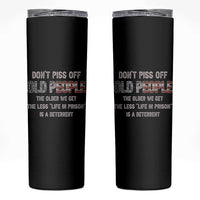 Dont Piss Off Old People Skinny Tumbler Funny Saying Retro Sarcastic Birthday Gifts