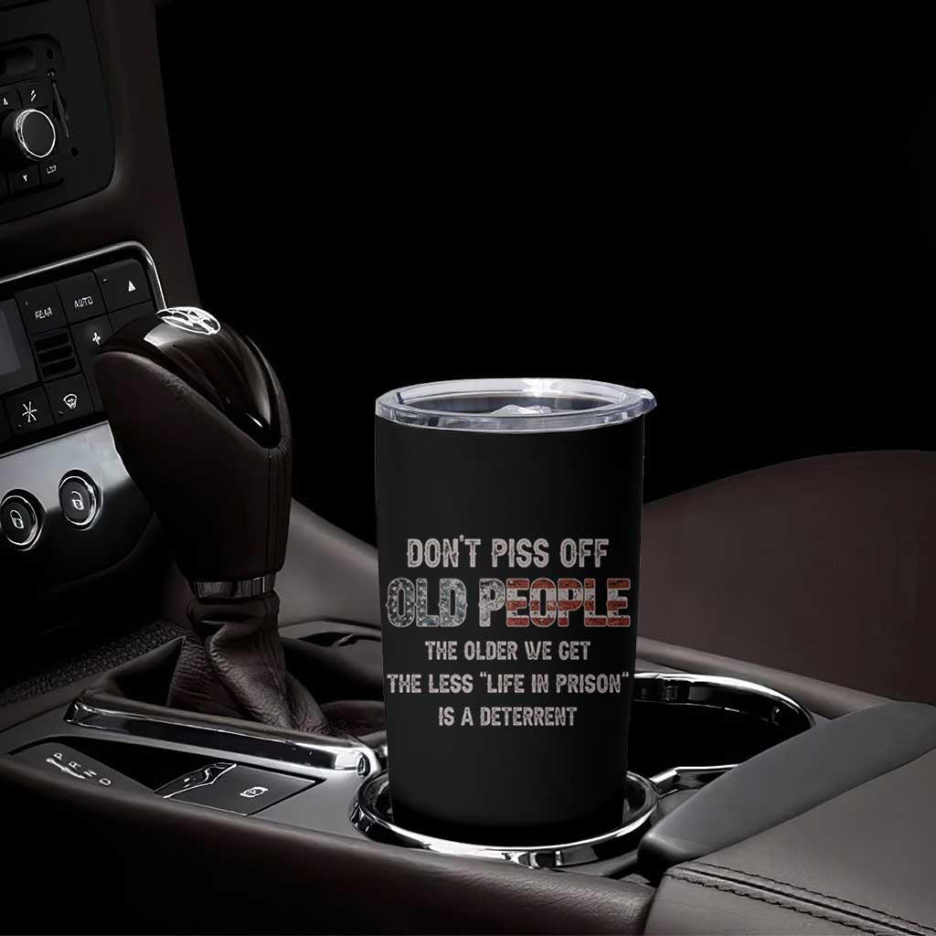Dont Piss Off Old People Tumbler Cup Funny Saying Retro Sarcastic Birthday Gifts