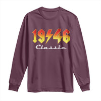 80th Birthday Long Sleeve Shirt Classic Born 1946 Turning 80 Year Old