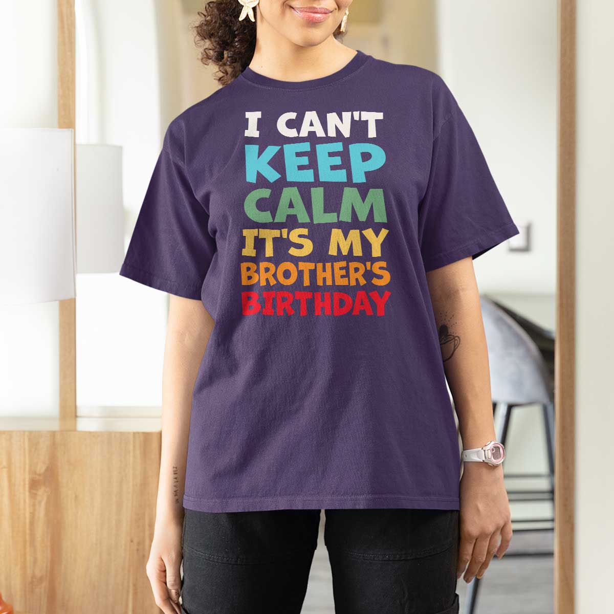 Its My Brothers Birthday T Shirt For Women I Cant Keep Calm Funny Sister Bday Party Family Matching