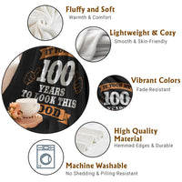 100th Birthday Throw Blanket 100 Year Old Gifts Took Me 100 Years To Look This Good