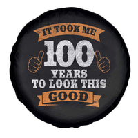 100th Birthday Spare Tire Cover 100 Year Old Gifts Took Me 100 Years To Look This Good