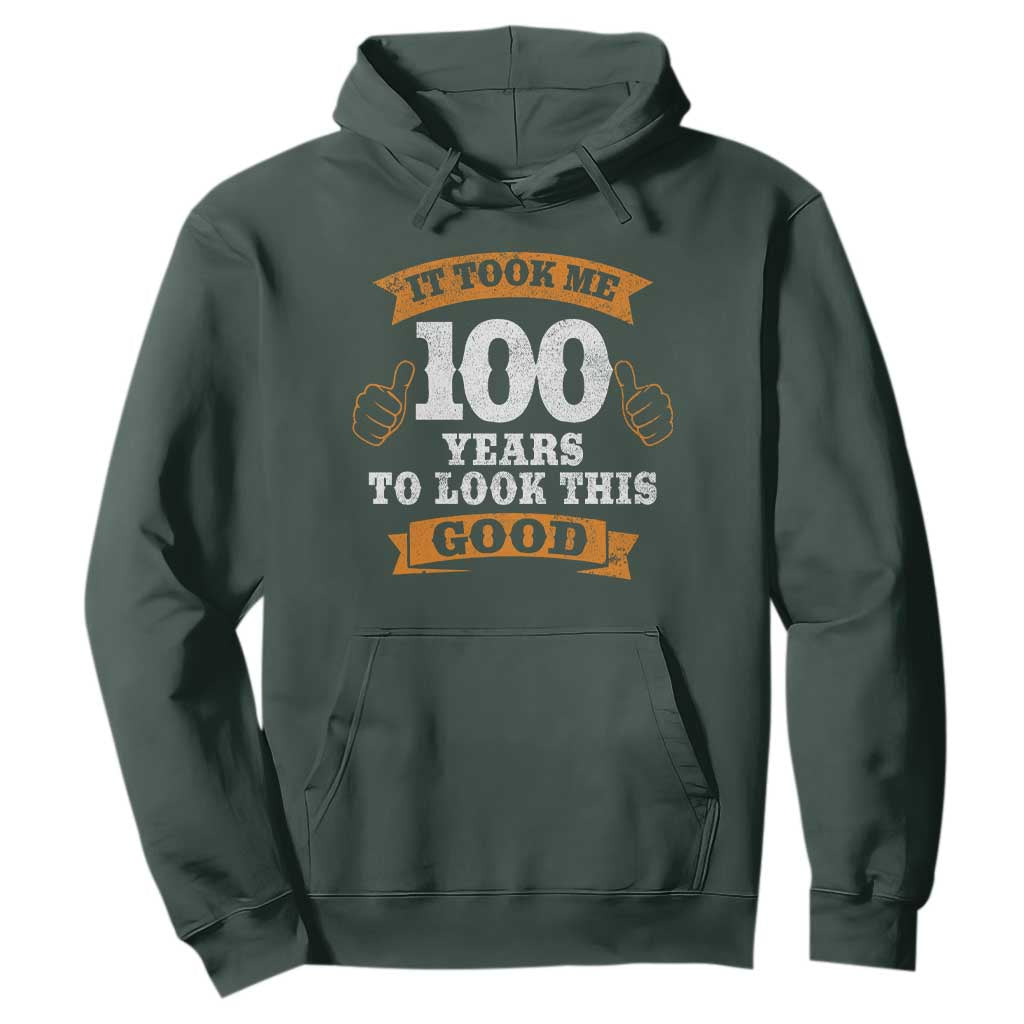 100th Birthday Hoodie 100 Year Old Gifts Took Me 100 Years To Look This Good