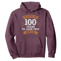 100th Birthday Hoodie 100 Year Old Gifts Took Me 100 Years To Look This Good