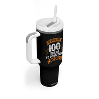 100th Birthday Tumbler With Handle 100 Year Old Gifts Took Me 100 Years To Look This Good
