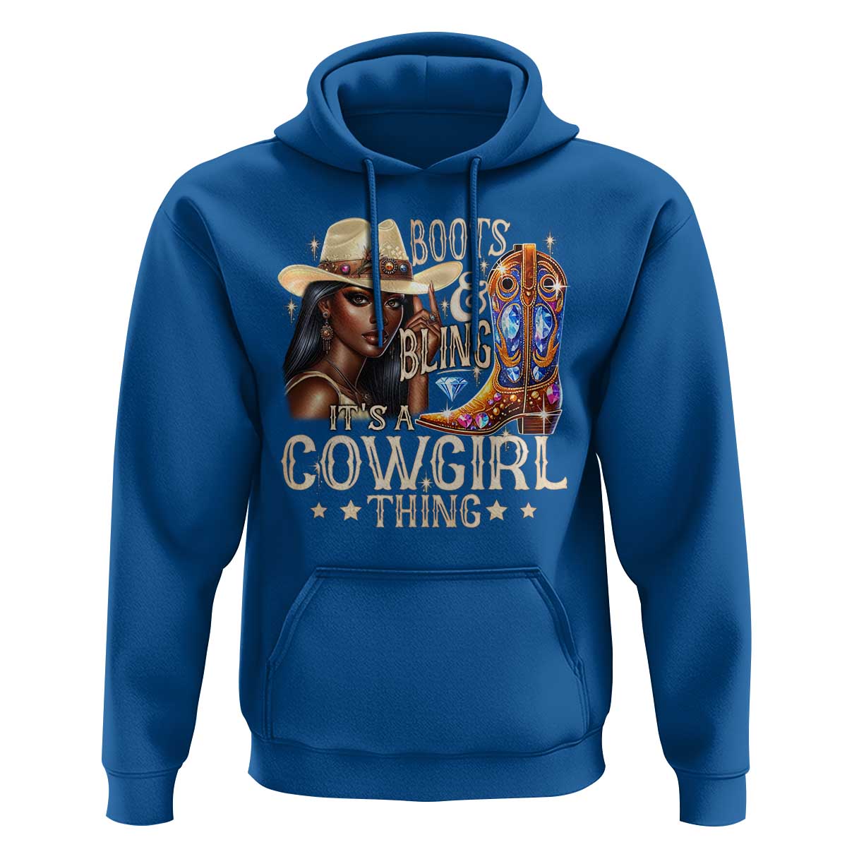 Cowgirl Hoodie Boots & Bling Its A Cowgirl Thing Melanin Rodeo