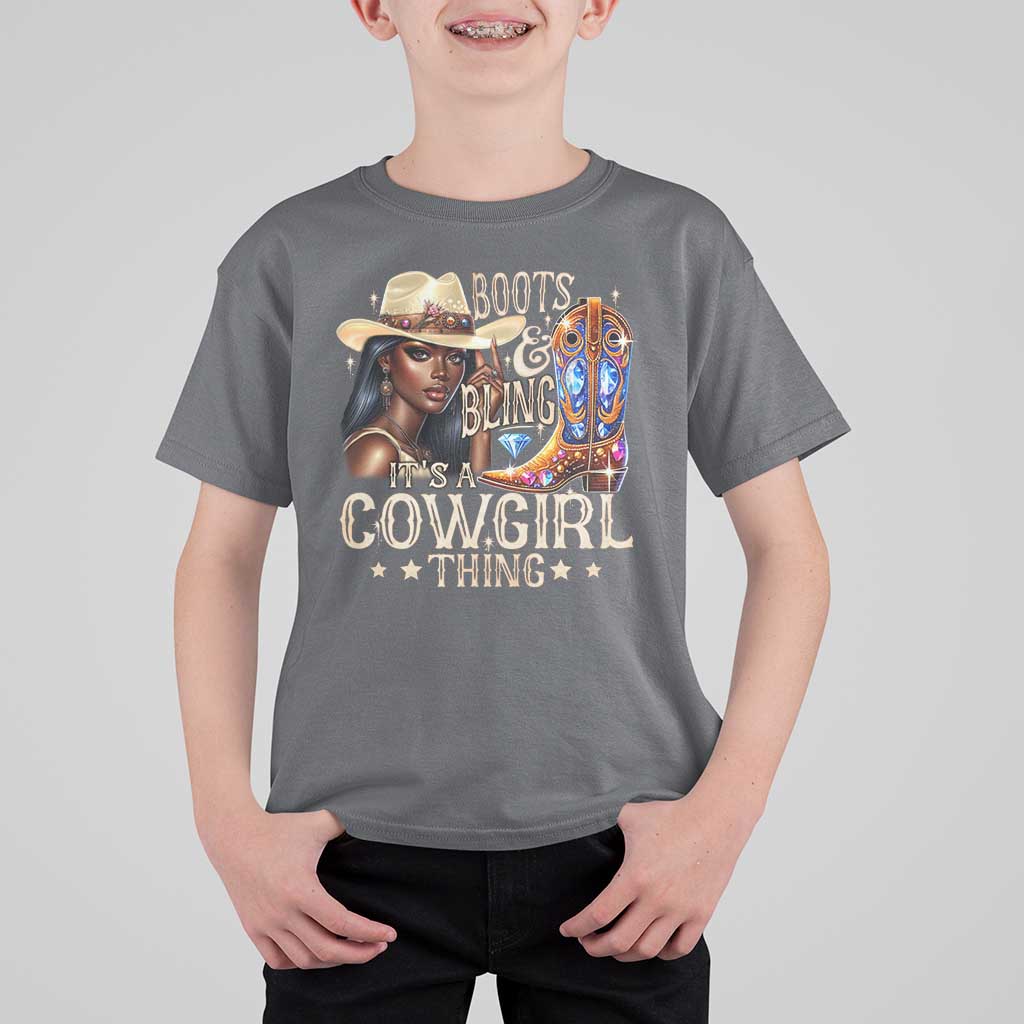 Cowgirl T Shirt For Kid Boots & Bling Its A Cowgirl Thing Melanin Rodeo