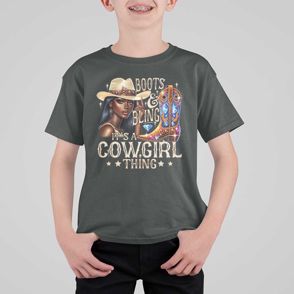 Cowgirl T Shirt For Kid Boots & Bling Its A Cowgirl Thing Melanin Rodeo