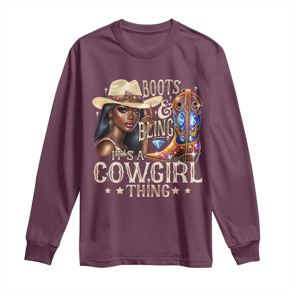 Cowgirl Long Sleeve Shirt Boots & Bling Its A Cowgirl Thing Melanin Rodeo