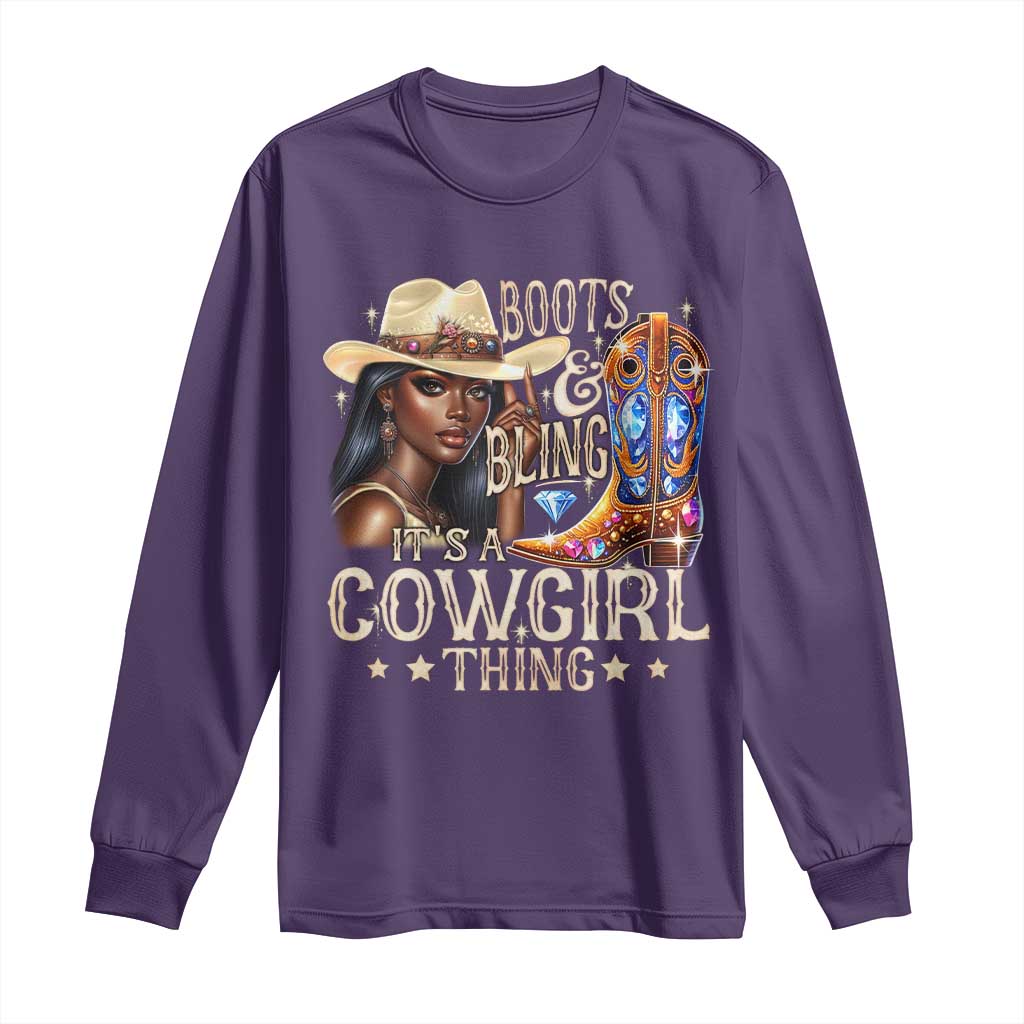 Cowgirl Long Sleeve Shirt Boots & Bling Its A Cowgirl Thing Melanin Rodeo