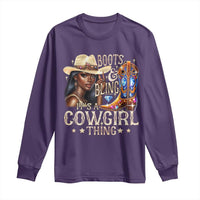 Cowgirl Long Sleeve Shirt Boots & Bling Its A Cowgirl Thing Melanin Rodeo