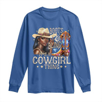 Cowgirl Long Sleeve Shirt Boots & Bling Its A Cowgirl Thing Melanin Rodeo