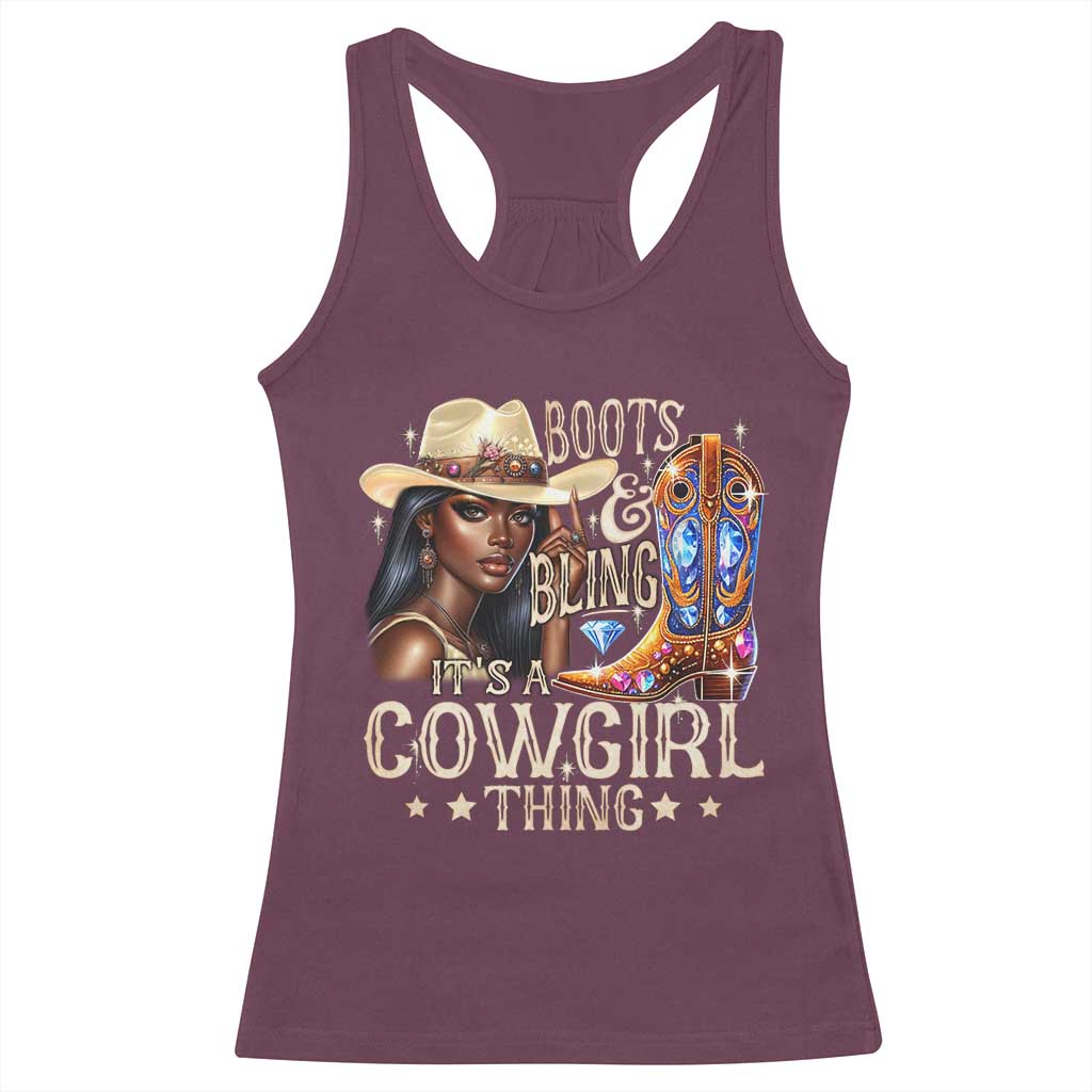 Cowgirl Racerback Tank Top Boots & Bling Its A Cowgirl Thing Melanin Rodeo