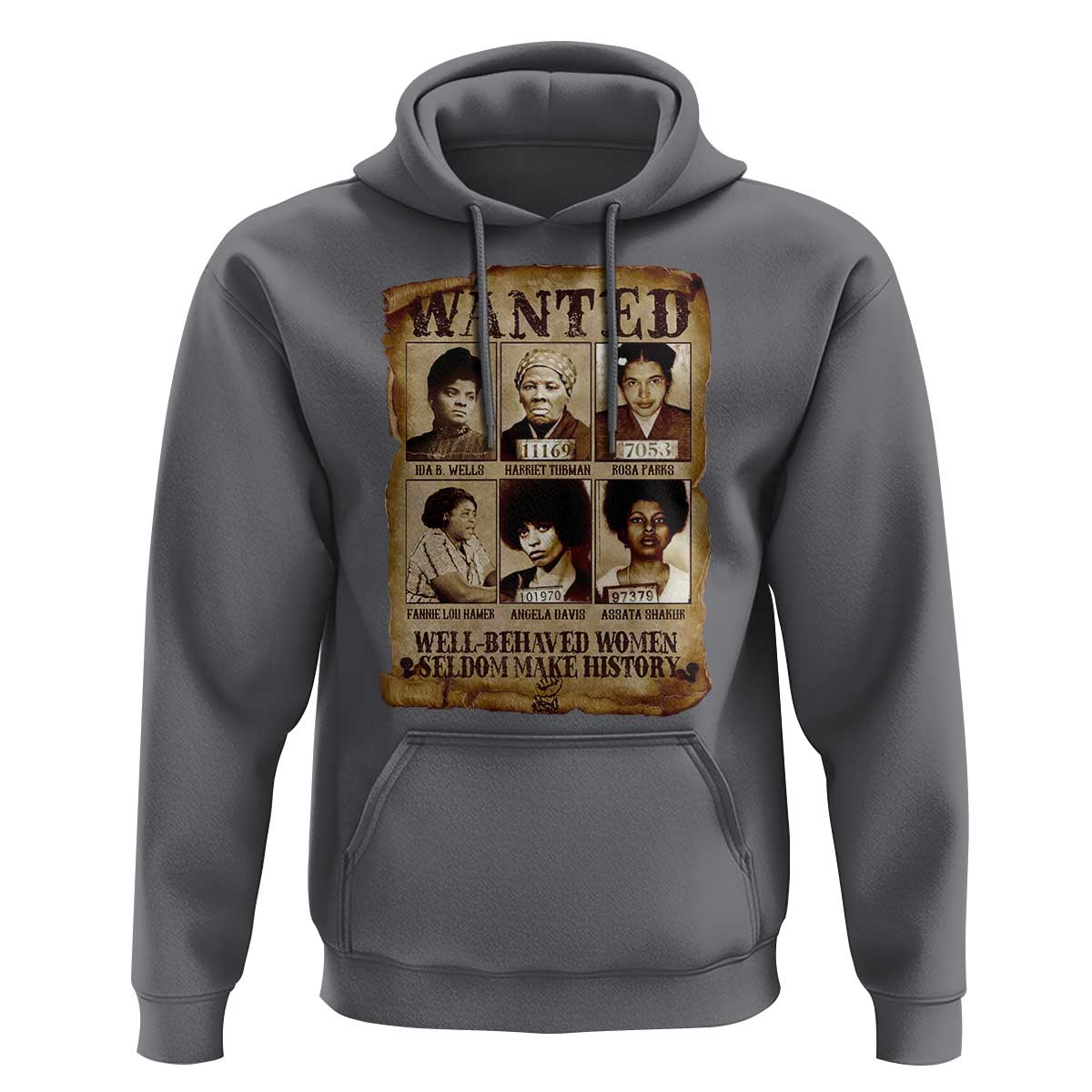 Black Women History Hoodie Well Behaved Women Rarely Make History BLM Melanin