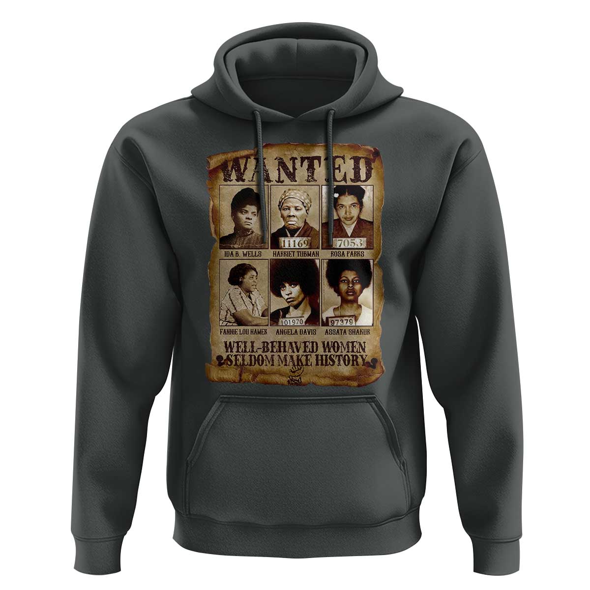Black Women History Hoodie Well Behaved Women Rarely Make History BLM Melanin
