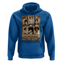 Black Women History Hoodie Well Behaved Women Rarely Make History BLM Melanin