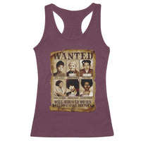 Black Women History Racerback Tank Top Well Behaved Women Rarely Make History BLM Melanin