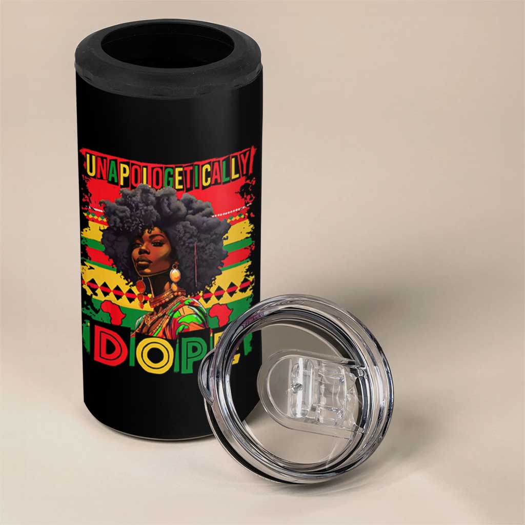 Black Women Unapologetically Dope 4 in 1 Can Cooler Tumbler Juneteenth Black History
