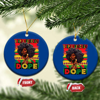 Black Women Unapologetically Dope Ceramic Ornament Juneteenth Black History - Wonder Print Shop
