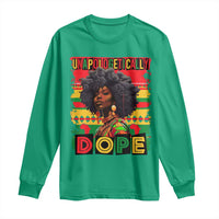 Black Women Unapologetically Dope Long Sleeve Shirt Juneteenth Black History