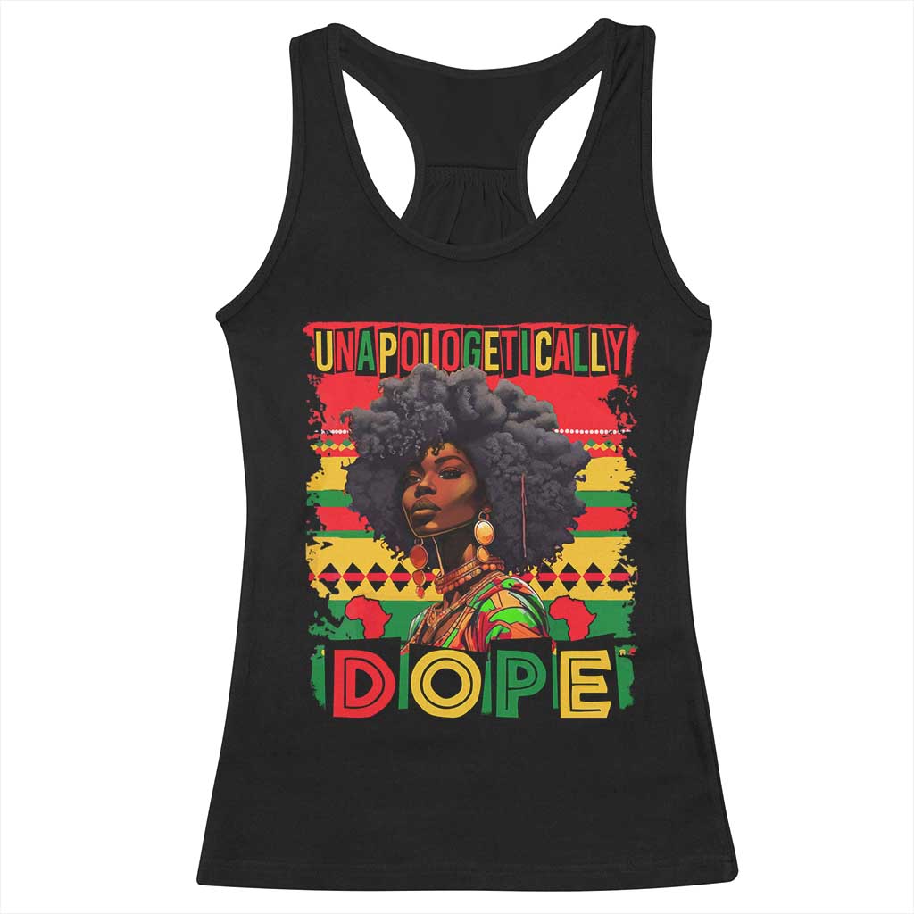 Black Women Unapologetically Dope Racerback Tank Top Juneteenth Black History