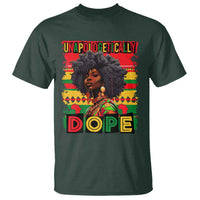 Black Women Unapologetically Dope T Shirt Juneteenth Black History