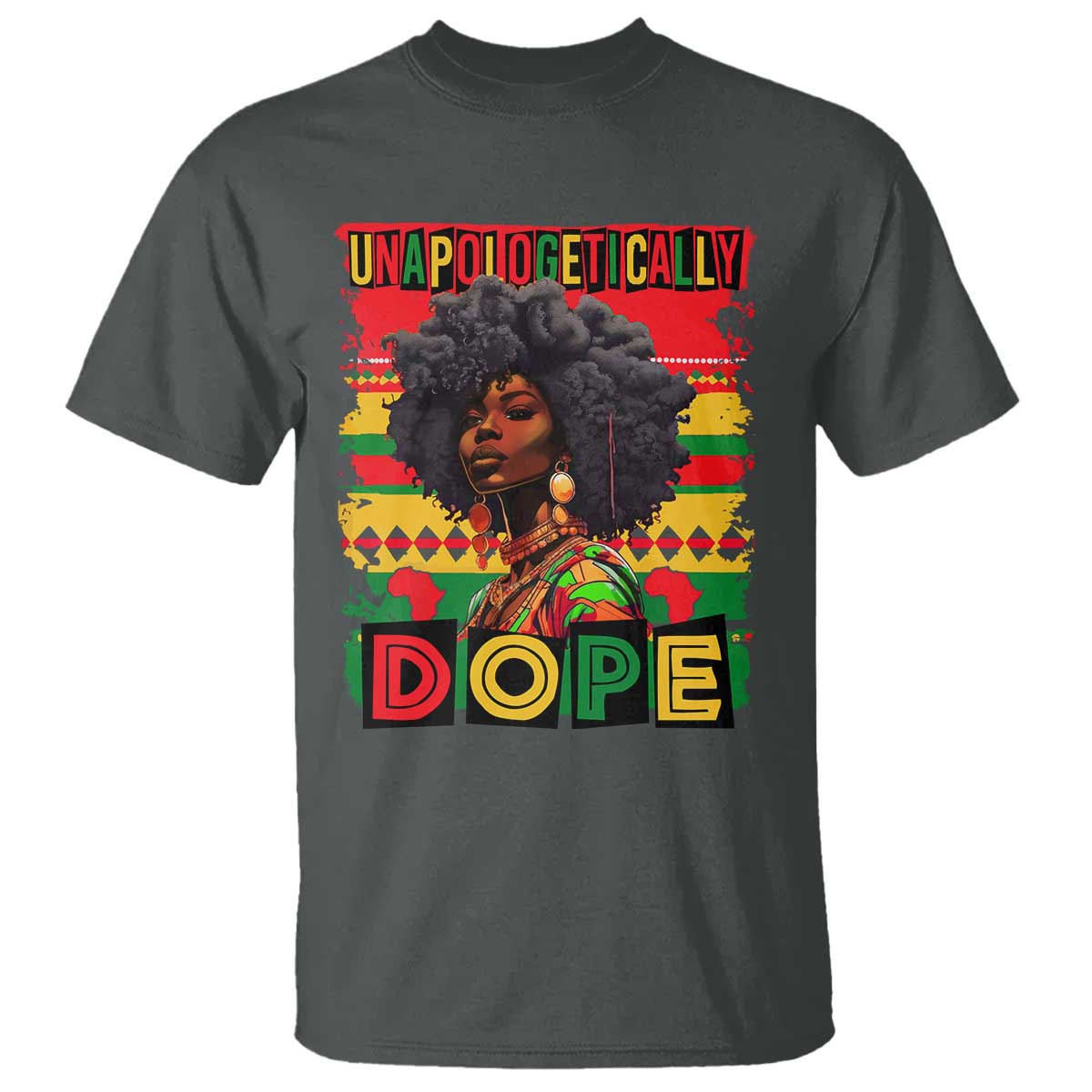 Black Women Unapologetically Dope T Shirt Juneteenth Black History