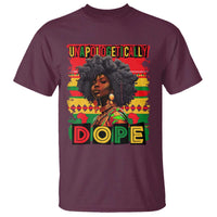 Black Women Unapologetically Dope T Shirt Juneteenth Black History