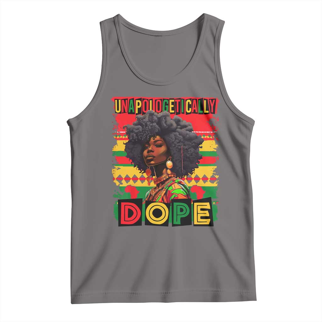 Black Women Unapologetically Dope Tank Top Juneteenth Black History