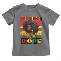 Black Women Unapologetically Dope Toddler T Shirt Juneteenth Black History