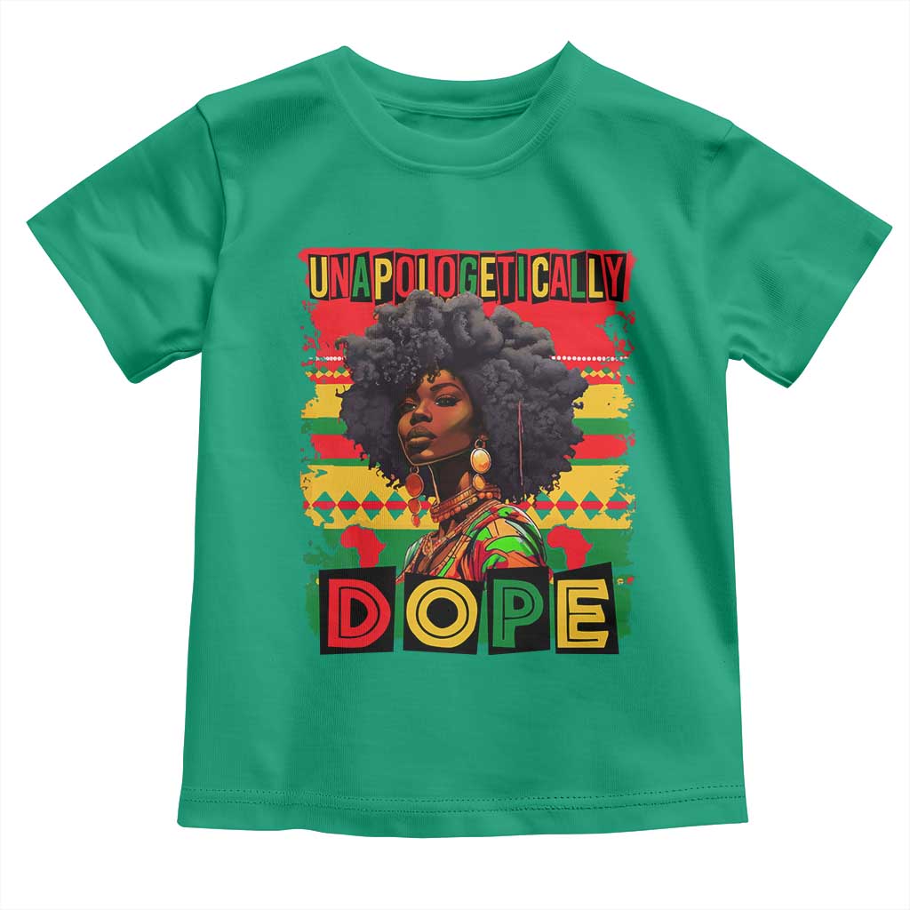 Black Women Unapologetically Dope Toddler T Shirt Juneteenth Black History