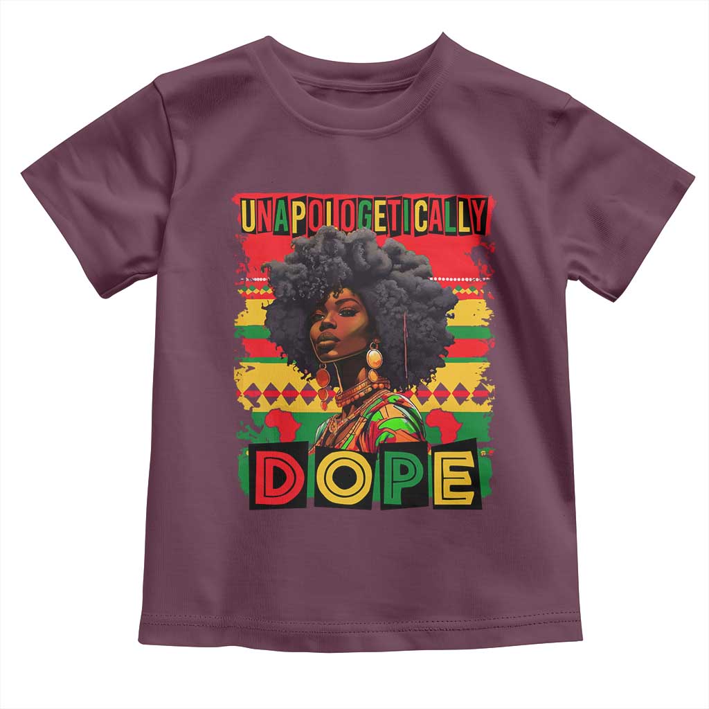 Black Women Unapologetically Dope Toddler T Shirt Juneteenth Black History