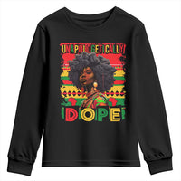 Black Women Unapologetically Dope Youth Sweatshirt Juneteenth Black History
