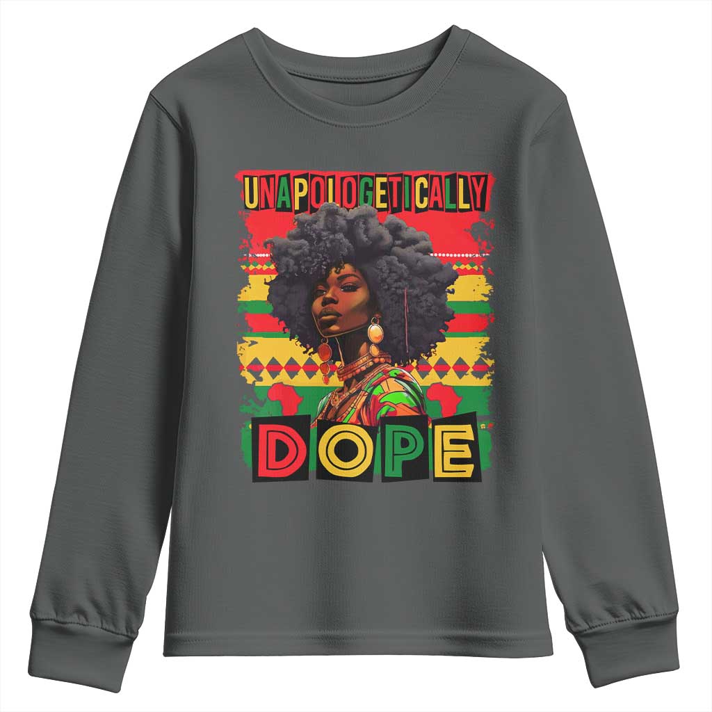 Black Women Unapologetically Dope Youth Sweatshirt Juneteenth Black History