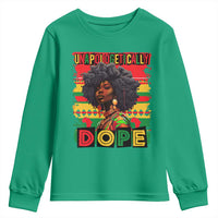 Black Women Unapologetically Dope Youth Sweatshirt Juneteenth Black History