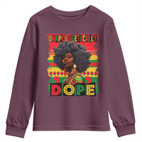 Black Women Unapologetically Dope Youth Sweatshirt Juneteenth Black History