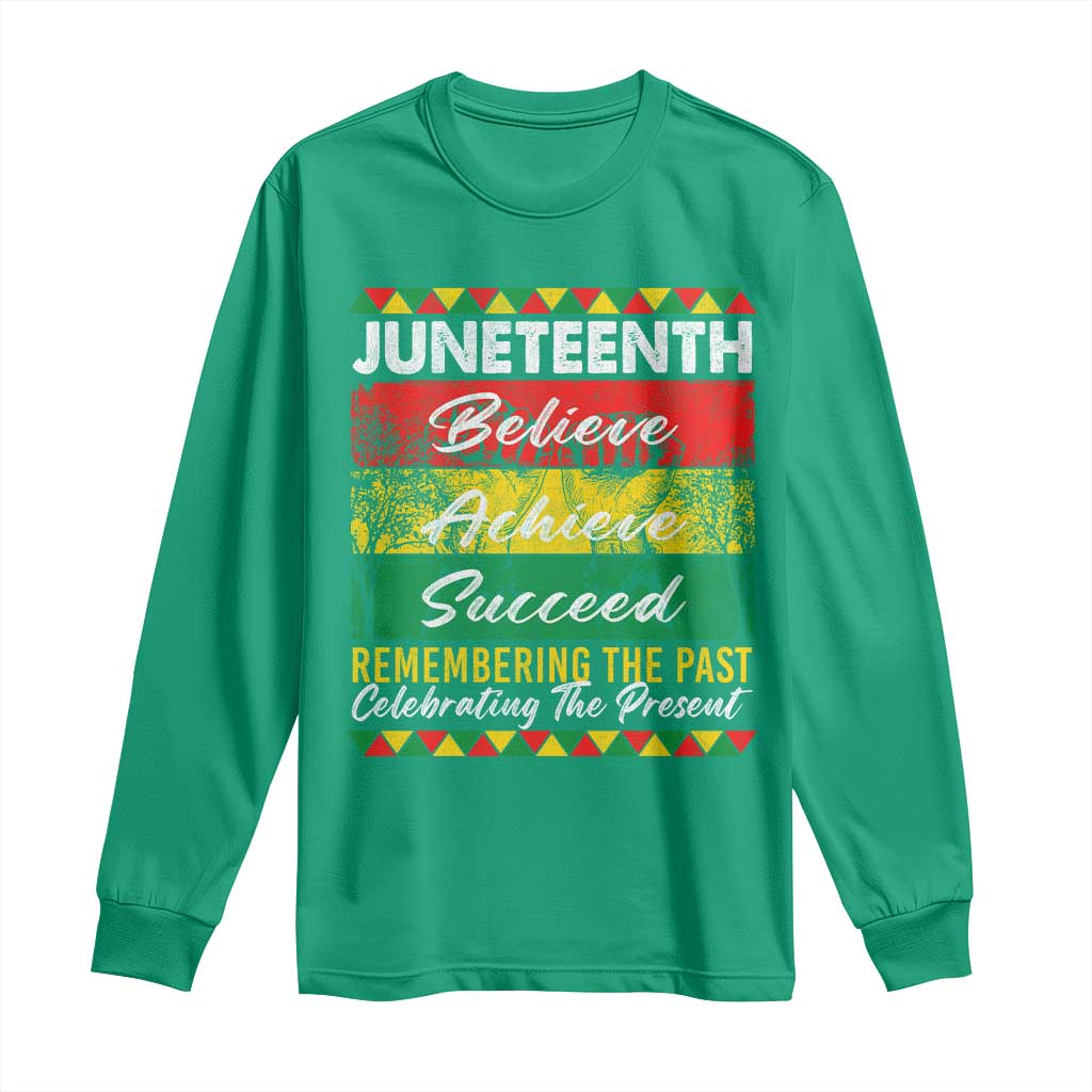Juneteenth 1865 Long Sleeve Shirt Remembering The Past Black Freedom African Independence Day